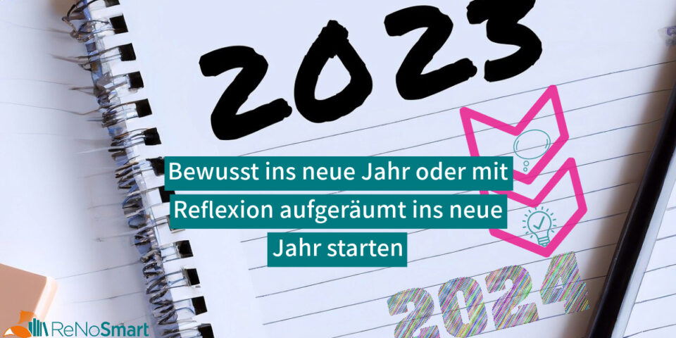 Bewusst Ins Neue Jahr Oder Mit Reflexion Aufgeräumt Ins Neue Jahr Starten Alles Für Renos